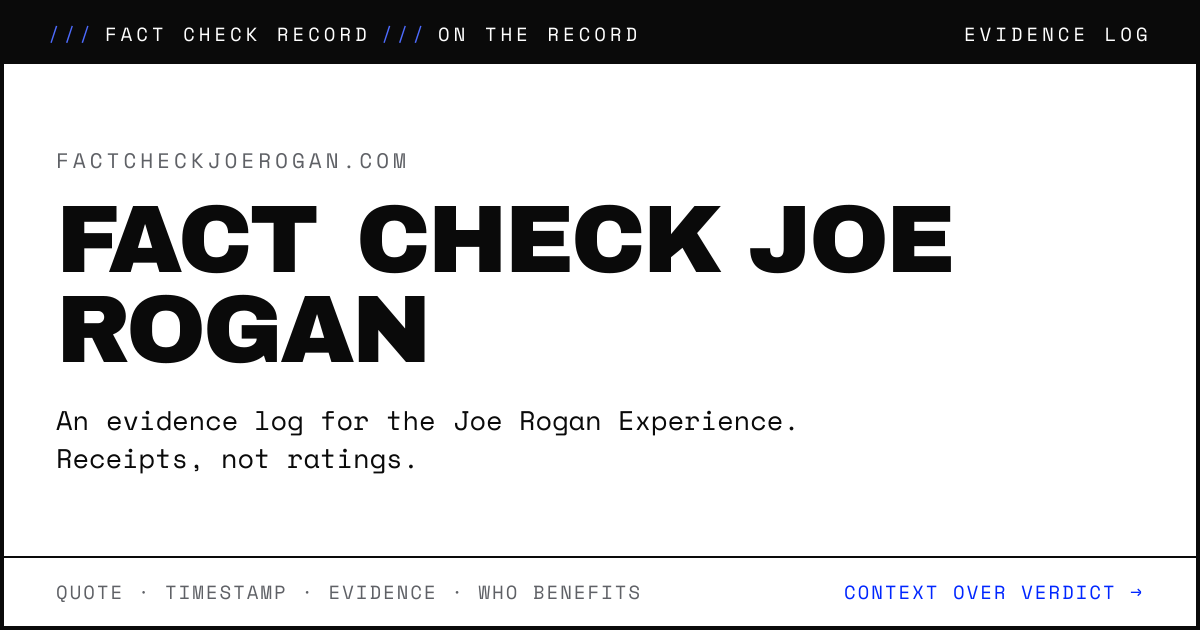 Fact Check Joe Rogan: receipts, not ratings